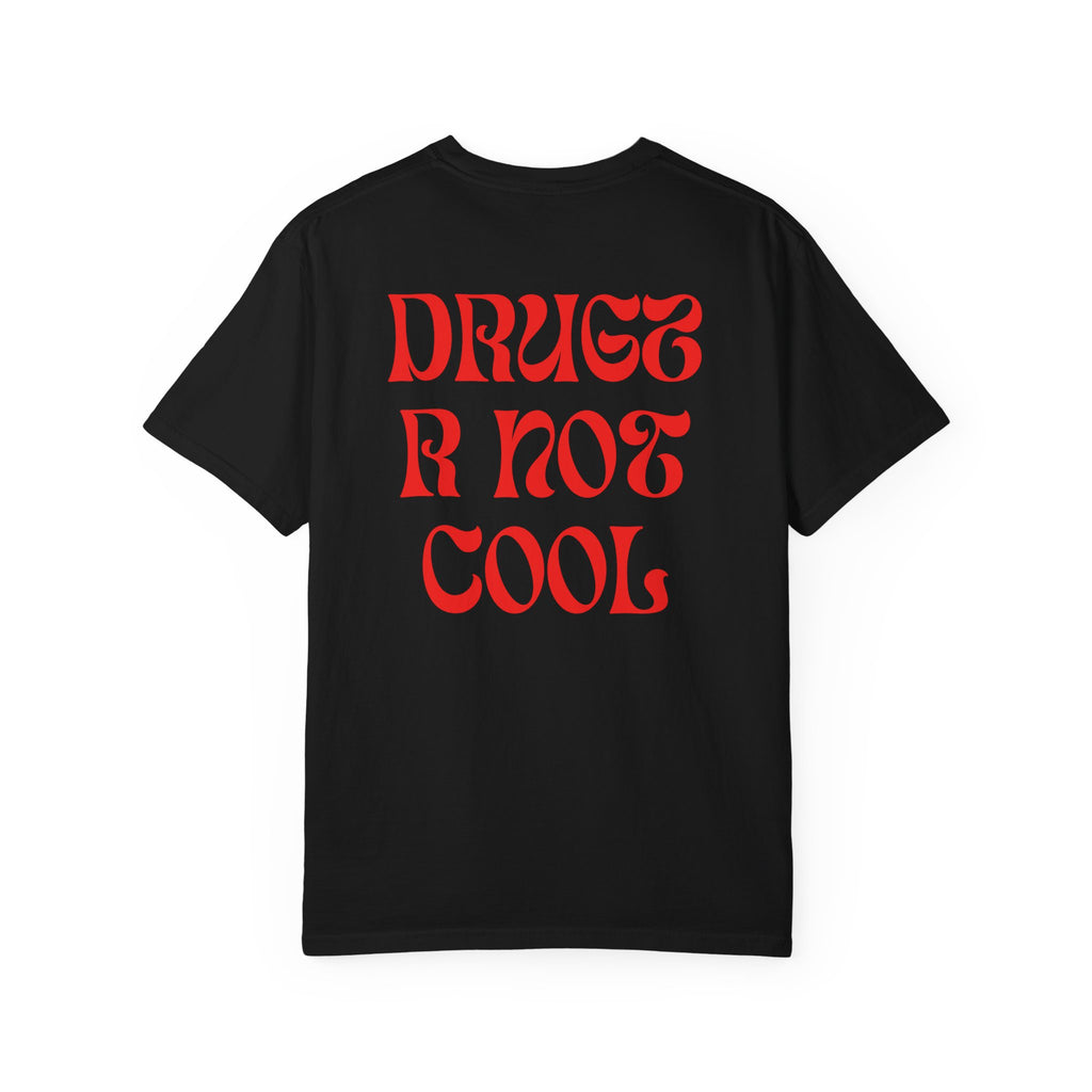 Drugz R Not Cool tee