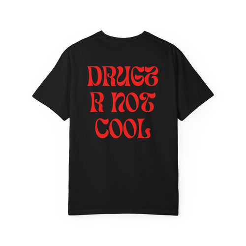 Drugz R Not Cool tee